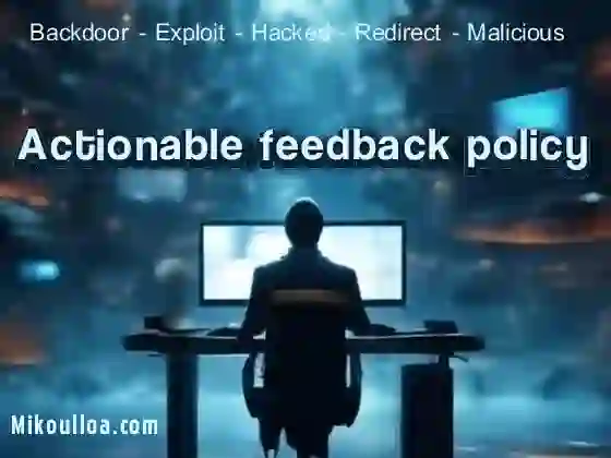 a man staring at a computer screen with the words Actionable feedback policy being displayed on it . 